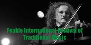 Feakle International Festival of Traditional Music