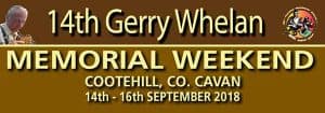 Gerry Whelan Memorial Weekend