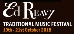 Ed Reavy Traditional Music Festival 2018