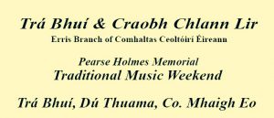 Trá Bhuí - Pearse Holmes Memorial Traditional Music Weekend