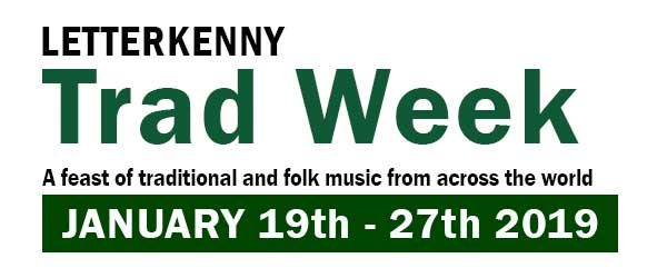 Letterkenny Trad Week 2019