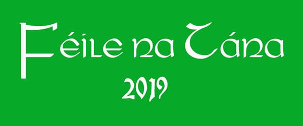 Feile na Tana 2019