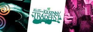 Kilkenny Trad Fest 2019
